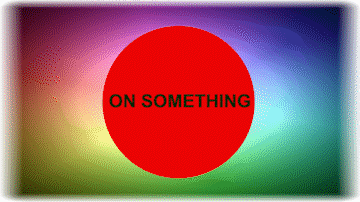 On Something Animation